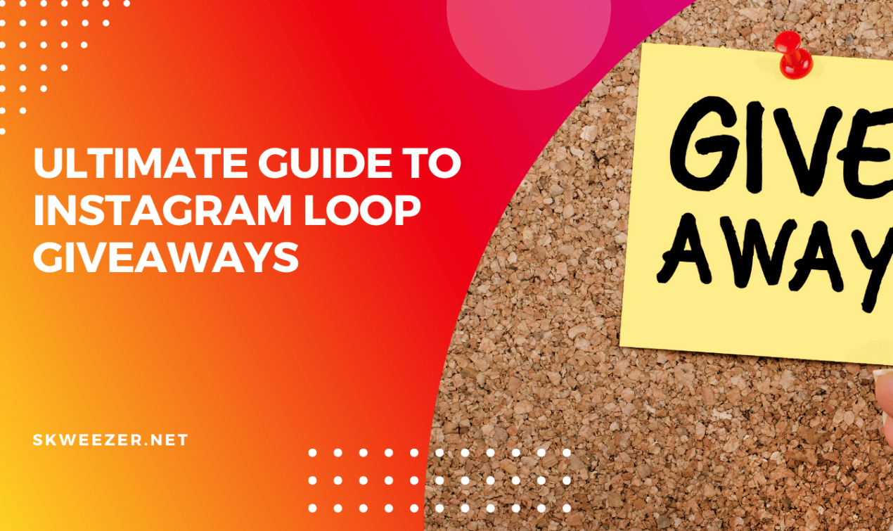 Ultimate Guide to Instagram Loop Giveaways: Boost Followers & Engagement Effectively